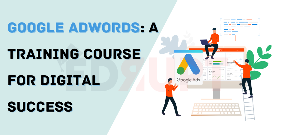 Google AdWords Training Course