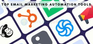 Top Email Marketing Automation Tools